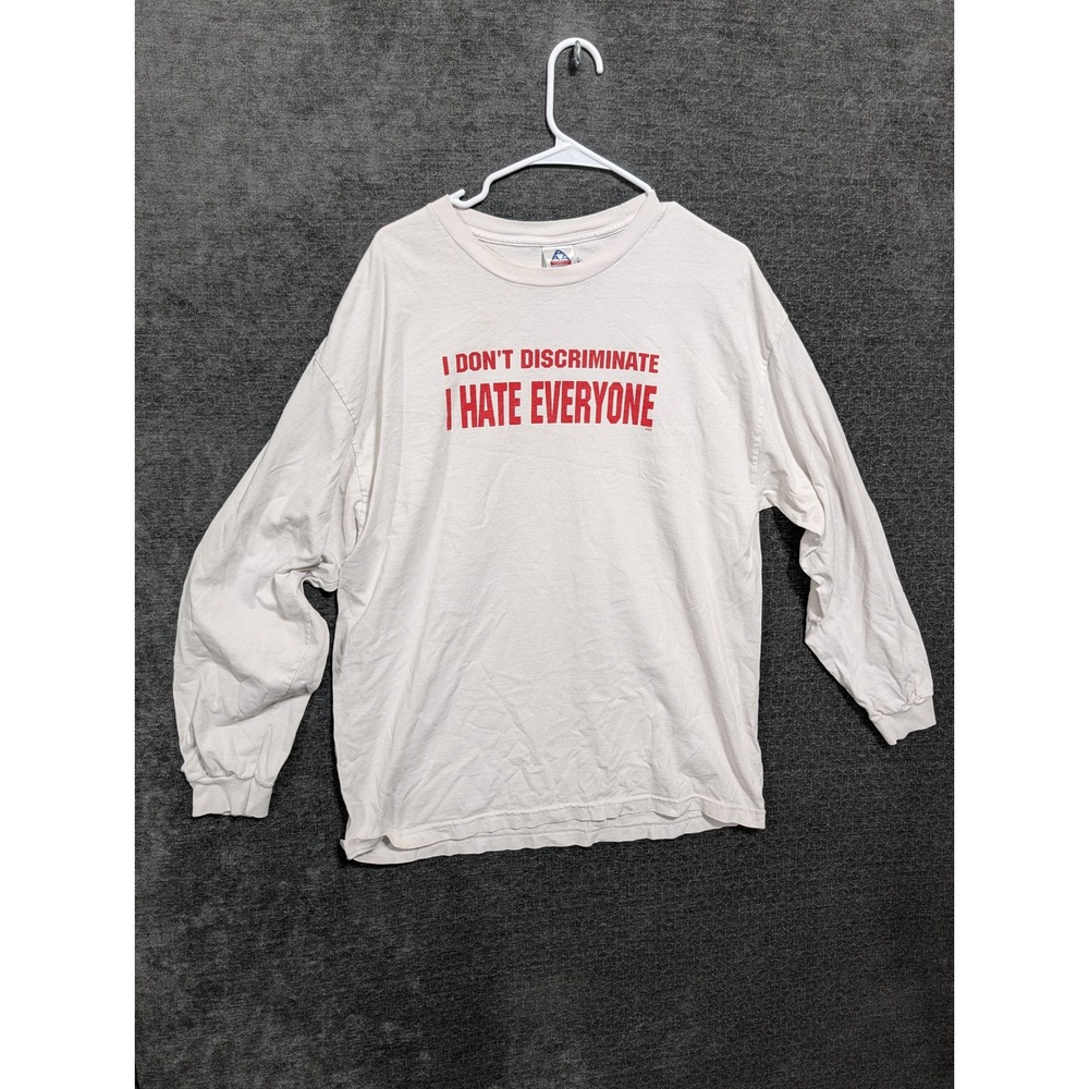 Alstyle I Don't Discriminate I Hate Everyone Graphic Long Sleeve Shirt White XL